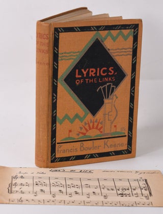 Item #10043 Lyrics of the Links; Poetry Sentiment and Humour of Golf. Francis Bowler Keene