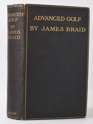 Item #10054 Advanced Golf. James Braid