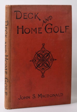 Item #10063 Deck and Home Golf. John S. MacDonald