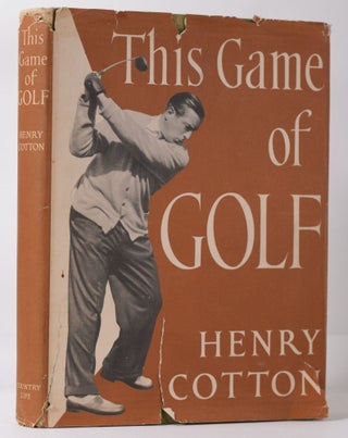 Item #10069 This Game of Golf. Henry Cotton