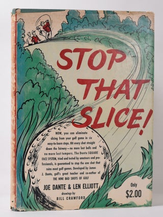 Item #10072 Stop That Slice! Joe Dante, Len Elliot