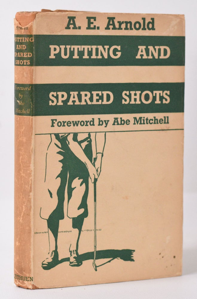 Item #10082 Putting and Spared Shots. A. E. Arnold.