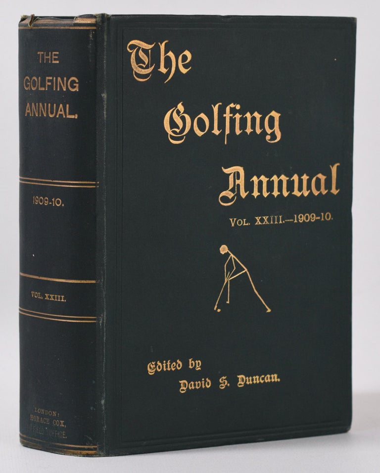 Item #10104 The Golfing Annual XXIII Vol. 23 1909-10. David S. Duncan.