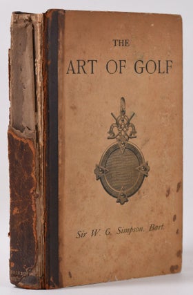 Item #10106 The Art of Golf. Walter G. Simpson