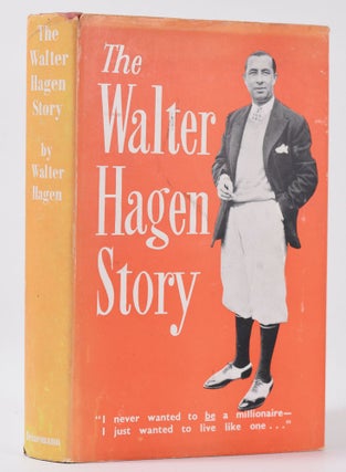 Item #10128 The Walter Hagen Story. with Margret Seaton Heck. Walter Hagen
