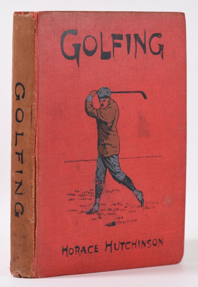 Item #10131 Golfing. Horace Hutchinson.