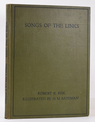 Item #10139 Songs of the Links. Robert K. Risk