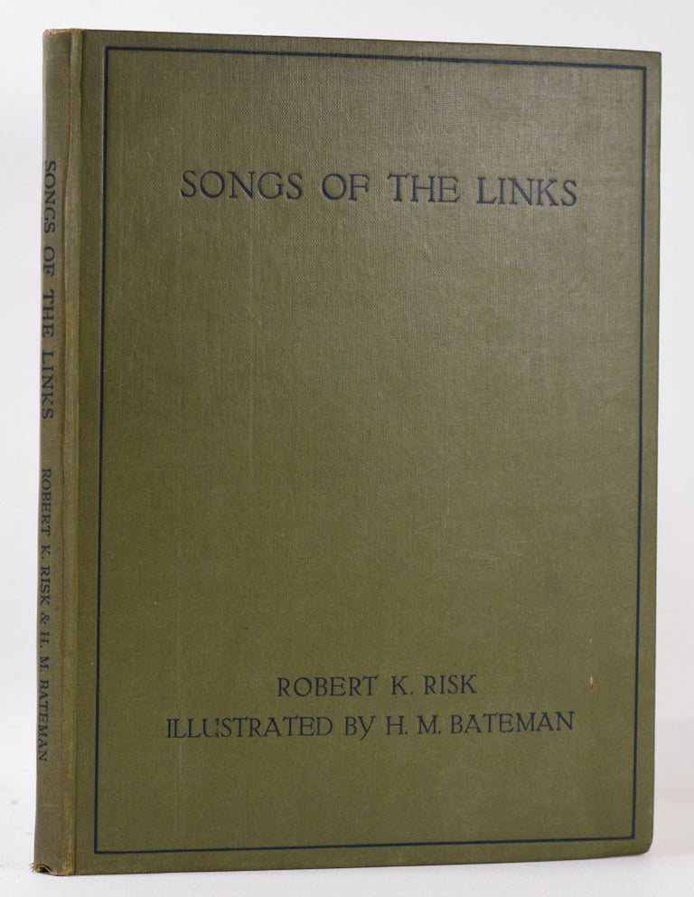 Item #10139 Songs of the Links. Robert K. Risk.
