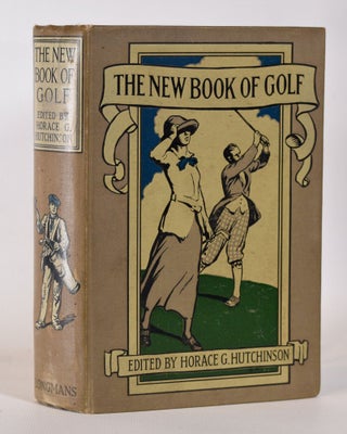 Item #10201 The New Book of Golf. Horace Hutchinson