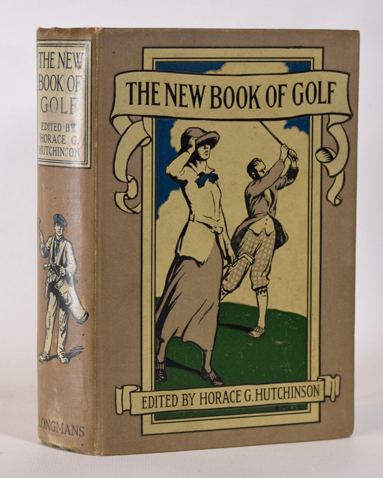 Item #10201 The New Book of Golf. Horace Hutchinson.
