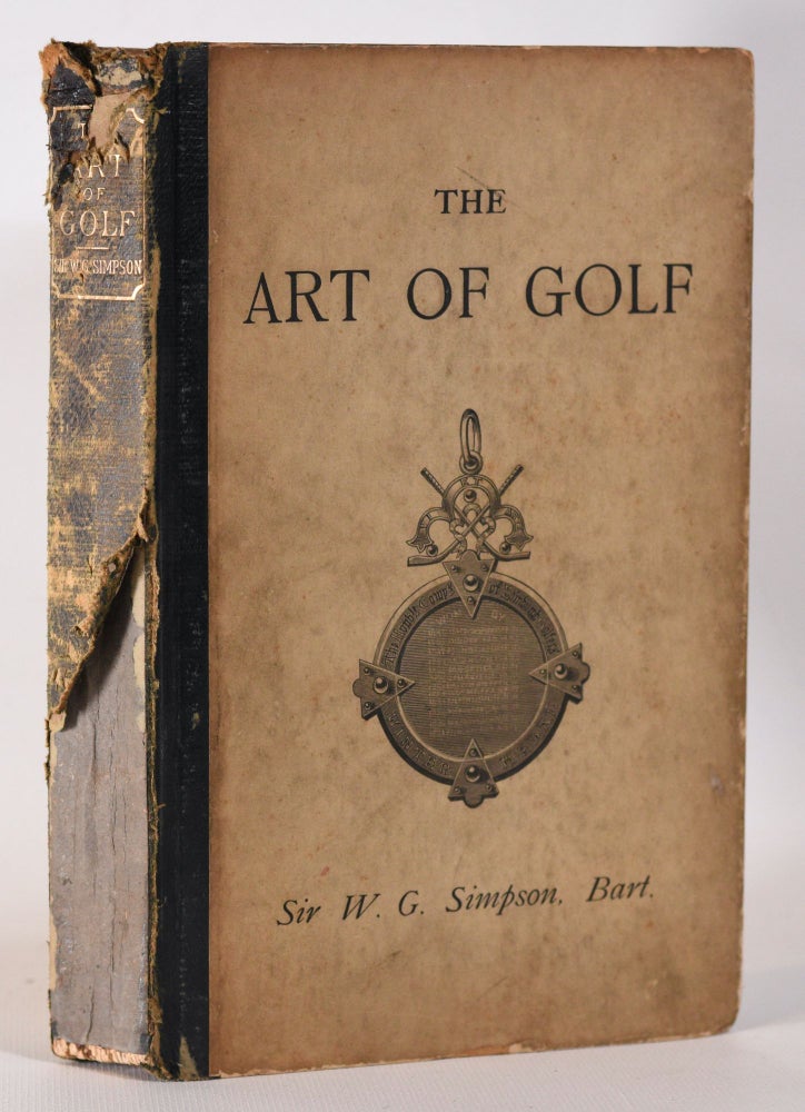 Item #10231 The Art of Golf. Walter G. Simpson.