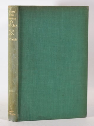 Item #10245 Letters to the Secretary of a Golf Club. George C. Nash