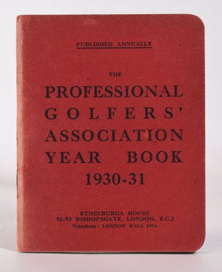 Item #10282 The P.G.A. Yearbook 1930/31. Professional Golfers Association, UK