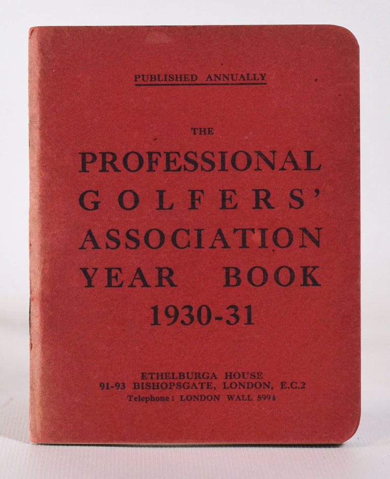 Item #10282 The P.G.A. Yearbook 1930/31. Professional Golfers Association, UK.