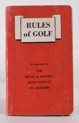 Item #10285 Rules of Golf. The Royal, Ancient Golf Club of St. Andrews