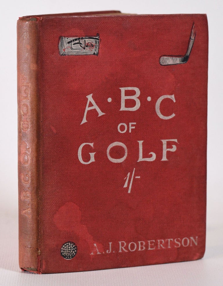 Item #10286 A.B.C. of Golf. A. J. Robertson.