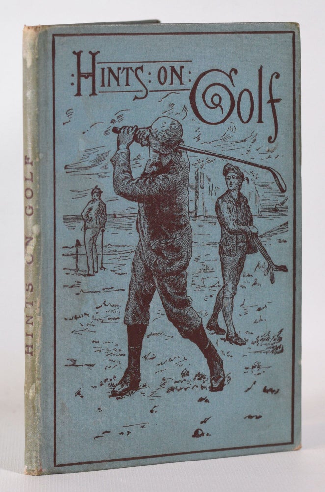 Item #10300 Hints on Golf. Horace Hutchinson.