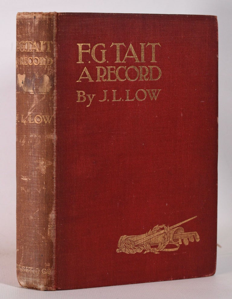 Item #10310 F.G. Tait A Record Being His Life, Letters and Golfing Diary. Low. J. L.