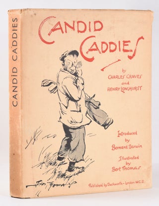 Item #10373 Candid Caddies. Henry Longhurst, Charles Graves, Bernard Darwin