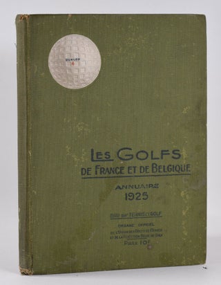 Item #10385 Les Golfs De France et de Belgique. Marcel Daninos