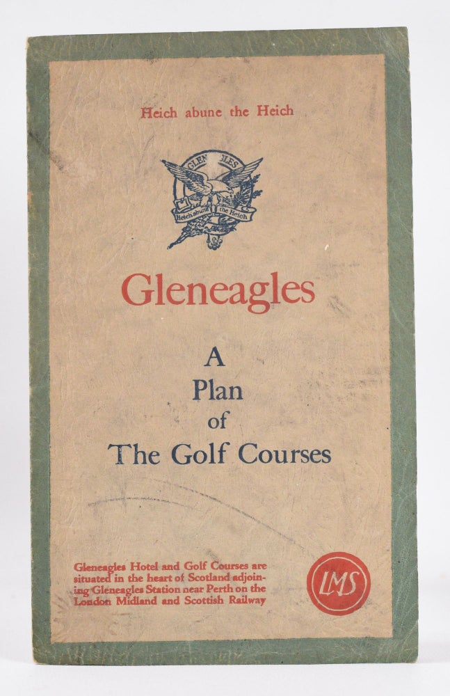 Item #10397 Gleneagles " A Plan of The Golf Courses" London Midland Scottish Railway company.