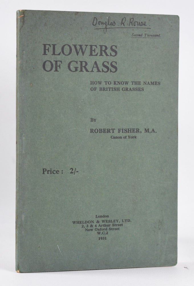 Item #10401 Flowers of Grass; How to know the names of British Grasses. Robert Fisher.