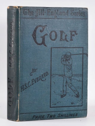 Item #10421 Golf in Theory and Practice.; Some hints to beginners. Harry Stirling Crawford Everard