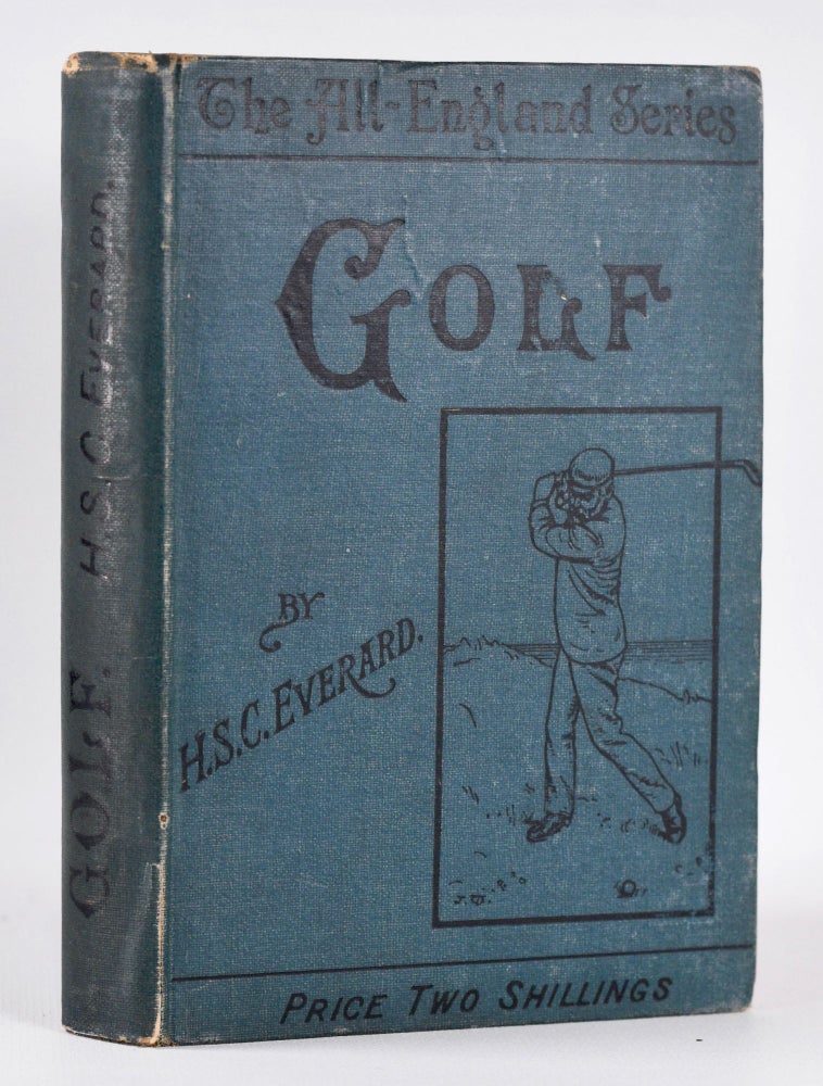 Item #10421 Golf in Theory and Practice.; Some hints to beginners. Harry Stirling Crawford Everard.