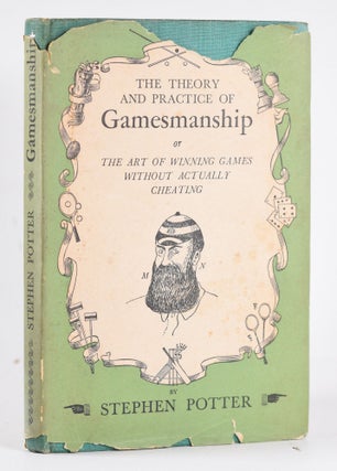 Item #10442 The Theory and Practice of Gamesmanship; Or The Art of Winning Games without actually...