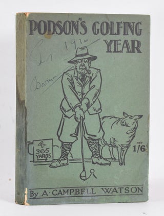 Item #10453 Podson's Golfing Year. A. Campbell Watson