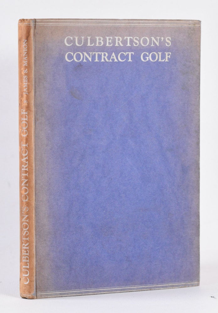 Item #10454 Culbertson's Contract Golf. James S. Manion.