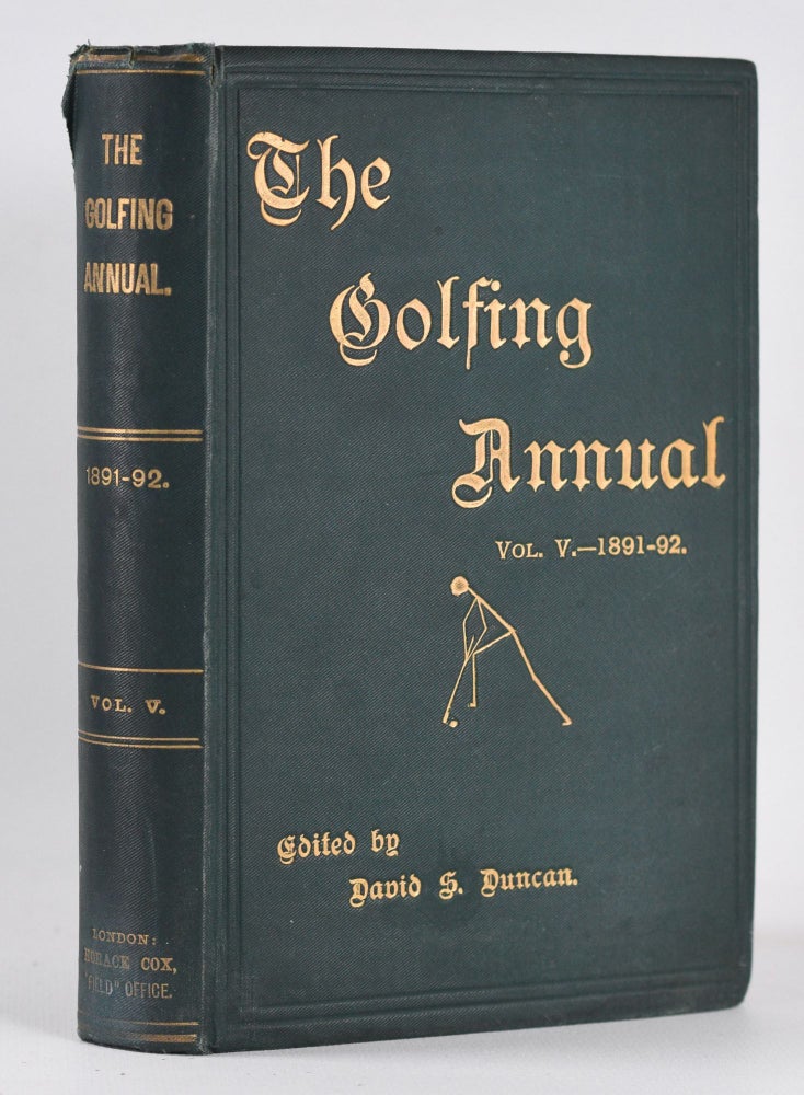 Item #10472 The Golfing Annual V Vol. 5 1891-92. David S. Duncan.