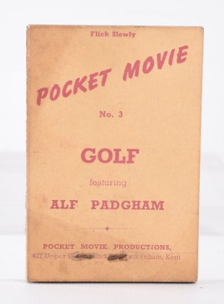 Item #10506 Pocket Movie No.3 Golf (Flicker book). Alf Padgham