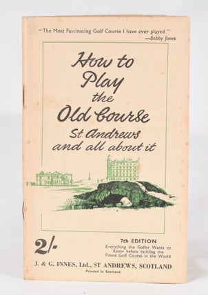 How to Play the Old Course.