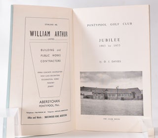 Pontypool Golf Club Jubilee 'The History of the Pontypool Golf Club 1903 to 1953