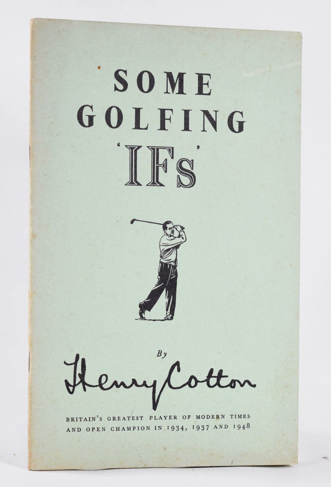 Item #10567 Some Golfing 'IFs'. Henry Cotton.