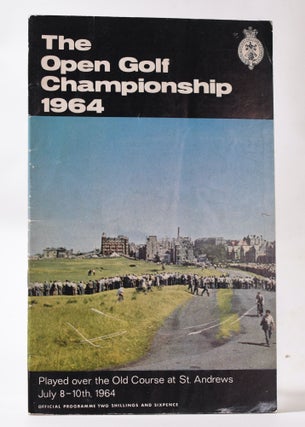 Item #10762 The Open Championship 1964 Official Programme. The Royal, Ancient Golf Club of St....