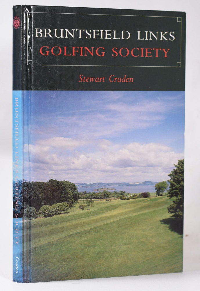 Item #10780 Bruntsfield Links Golfing Society. Stewart Cruden.