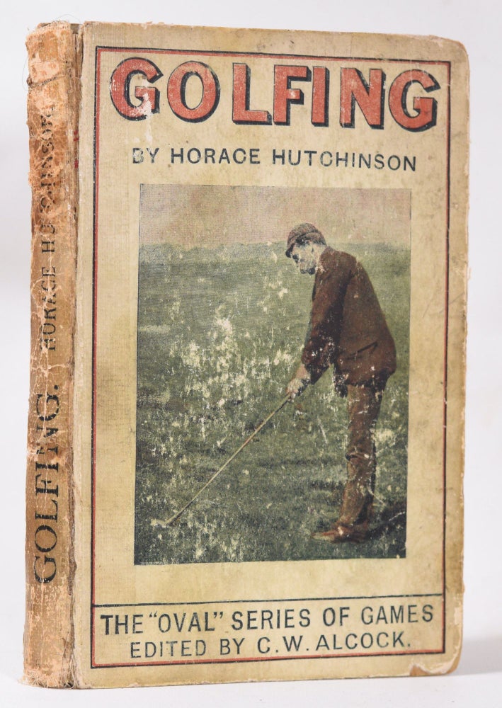 Item #10793 Golfing. Horace Hutchinson.