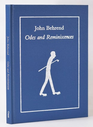Item #10804 Odes and Reminiscences. John Behrend