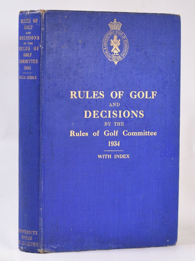 Item #10819 Decisions By the Rules of Golf Committee of the Royal and Ancient Golf Club 1934. Royal, Ancient Golf Club of St. Andrews.