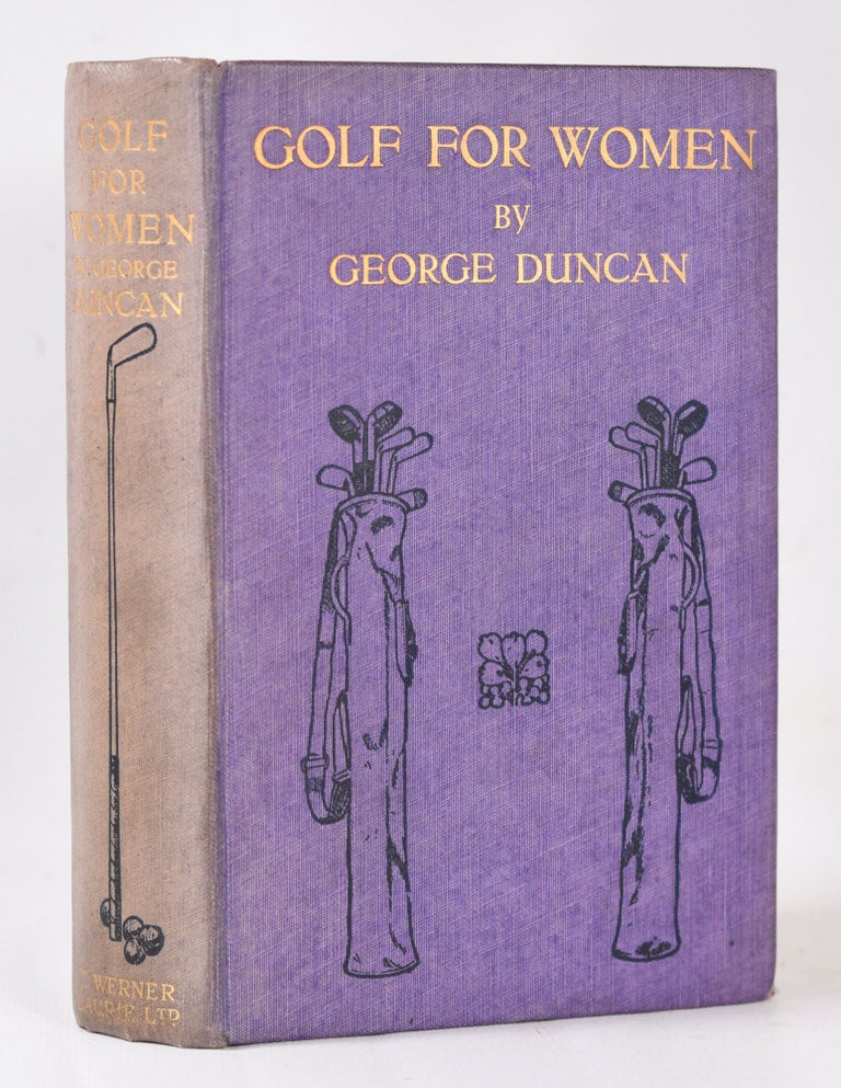 Item #10821 Golf for Women. George Duncan.