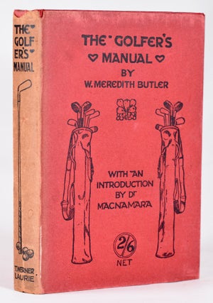 Item #10905 The Golfers Manual (unrecorded jacket!). William Meridith Butler