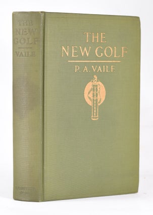 Item #10923 The New Golf. Pembroke A. Vaile