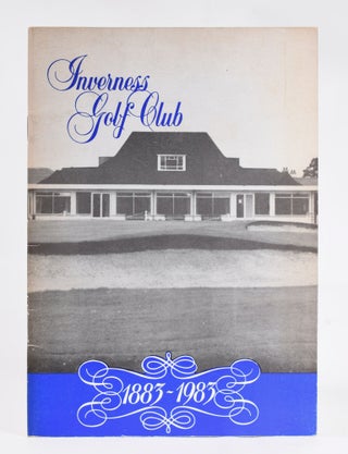 Item #10943 Inverness Golf Club 1883-1983
