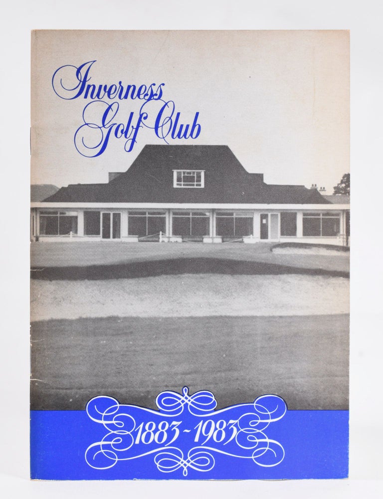Item #10943 Inverness Golf Club 1883-1983