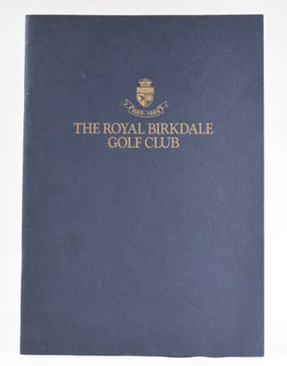 Item #10946 The Royal Birkdale Golf Club, centenary programme. Royal Birkdale Glf Club