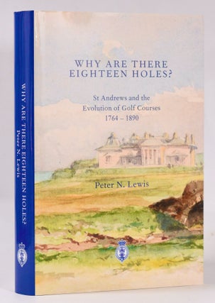 Item #10994 Why are there Eighteen Holes? Peter N. Lewis