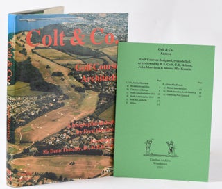 Colt & Co., Golf Course Architects: a Biographical Study of Henry Shapland Colt 1869-1951 with His Partners C.H. Allison, J.S.F. Morrison and Dr. A Mackenzie.