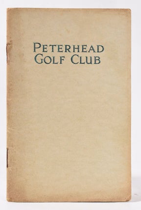 Item #11065 Peterhead Golf Club "Official handbook" Browning H. K